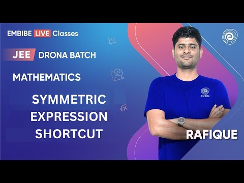 Symmetric Expression Shortcut | JEE 2025 | By Rafique Sir