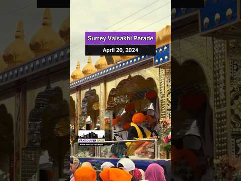 Surrey Vaisakhi Parade 2024 - April 20, 2024 - Vancouver Page