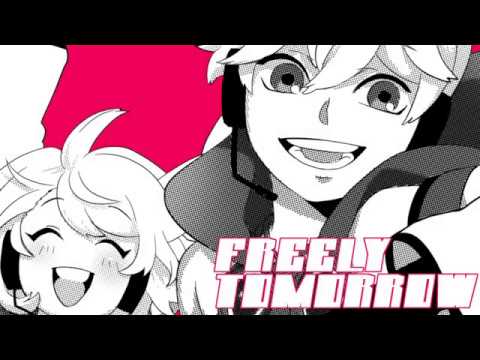 【リンレンすげぇ】FREELY TOMORROW【鏡音誕生祭カバー】