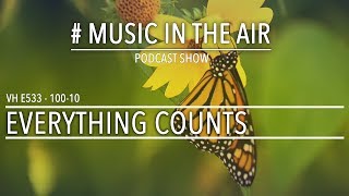 PodcastShow | Music in the Air VH 100-10 w/ EVERYTHING COUNTS