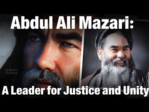 #AbdulAliMazari: The Great leader of Hazaras; the hero Who Unified his nation. #ShahidMazari#Hazara