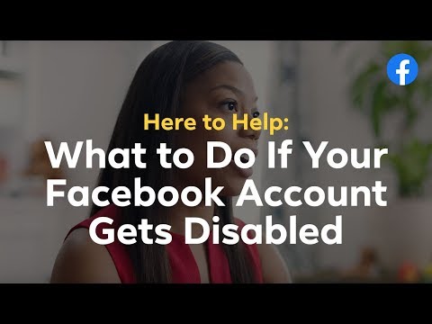 Here to Help:  What To Do If Your Facebook Account Gets Disabled