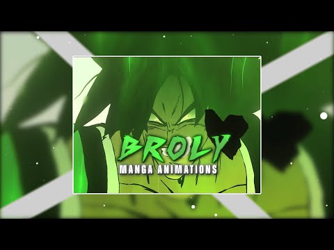 DBS Broly Manga Animations