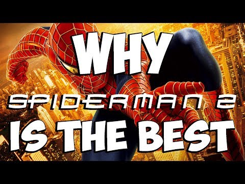 Why Spiderman 2 Is The Best Superhero Movie