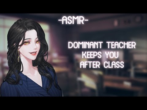 [ASMR] [ROLEPLAY] teacher keeps you after class (softdom/binaural/F4A)