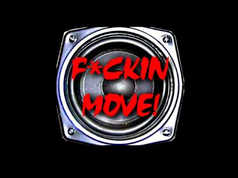 XS Project - F*ckin move