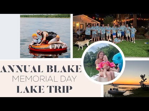 Annual Blake Memorial Day Lake Trip | Weekend VLOG