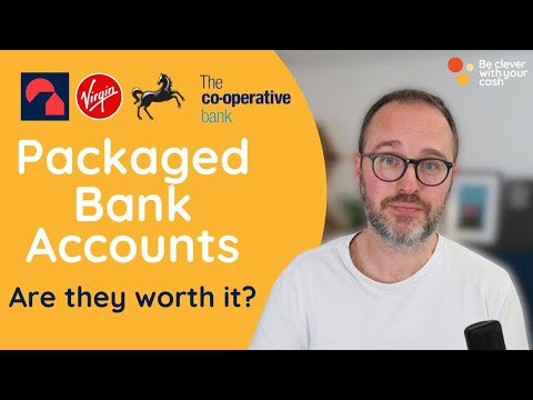 Best packaged bank accounts - do you really need one?