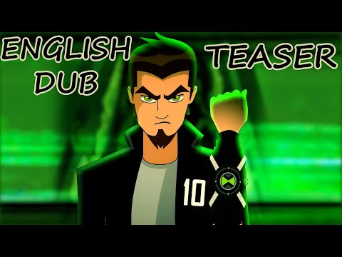 [NEW PROJECT] Ben 10K English dub teaser