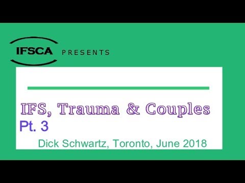 IFS Trauma and Couples 3