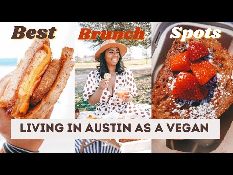 Living in Austin as a Vegan: Best Vegan Brunch Spots (And an Update on the Van!)