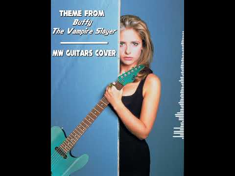 [Buffy The Vampire Slayer] Main Theme -Guitar Cover-