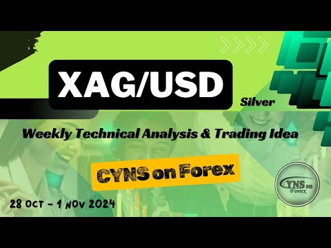 XAGUSD | Silver Weekly Technical Analysis for 28 Oct - 1 Nov October 2024 by CYNS on Forex