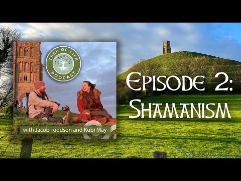 Let's Talk About Shamanism! | Tree of Life Podcast Ep.2