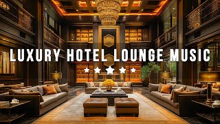 Luxury Hotel Lounge Music - Elegant Jazz Saxophone Instrumental 🎷 Relaxing Jazz Background Music