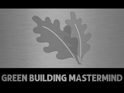 Green Building Mastermind Group Video Description