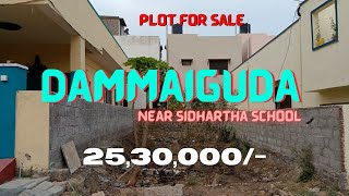 plot for sale DAMMAIGUDA, HYDERABAD,Near to sidhartha school #dammaiguda #rampally #ecilhousefoesale