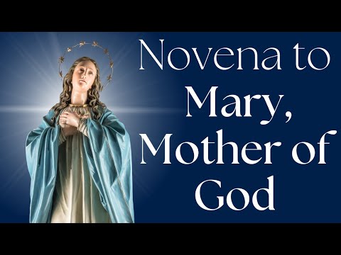 Novena of Mary Mother of God