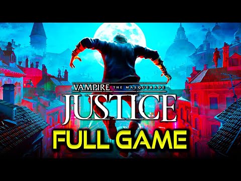 Vampire: The Masquerade - Justice | Full Playthrough | No Commentary