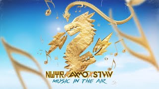 NWYR x AXMO x STVW -  Music In The Air (Official Music Video)