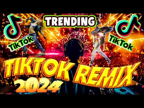 🔥 TIKTOK VIRAL MASHUP REMIX 2024 🔥 TRENDING TIKTOK MASHUP NONSTOP REMIX 2024🔥TRENDING TIKTOK VIRAL