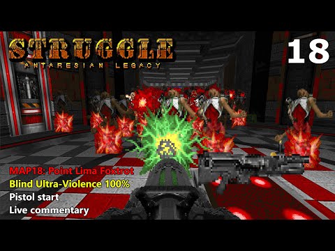 Doom II: Struggle - Antaresian Legacy - MAP18: Point Lima Foxtrot - Blind Ultra-Violence 100%