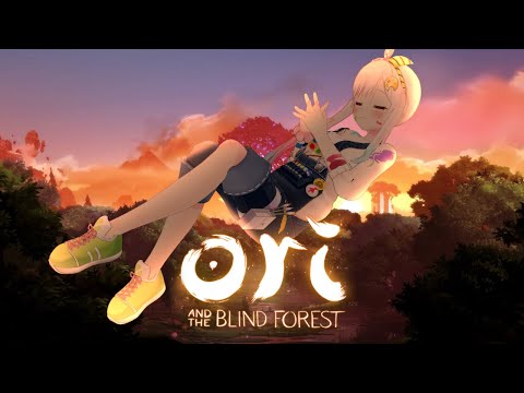 【 Ori and The Blind Forest 】😃【 iofi / hololiveID 】