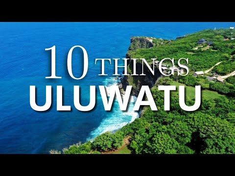 Top 10 Things to Do in Uluwatu, Bali