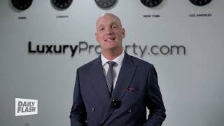 Luxuryproperty | CEO Mark Castley | Daily Flash