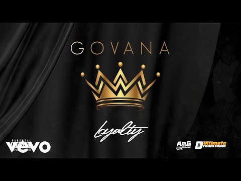 GOVANA - LOYALTY (Official Audio)