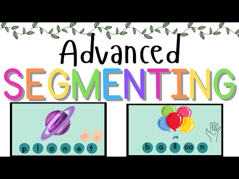 Advanced Segmenting {Phonemic Awareness}