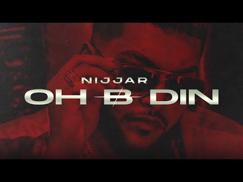 @Nijjar - Oh B Din (Official Video) ​⁠| Music by @deepjanduofficial | #punjabi Song