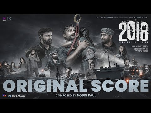 2018 - Original Score | Tovino Thomas | Jude Anthany Joseph | Kavya Film Company | Nobin Paul