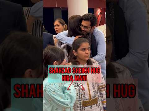 Beautiful Moments Shahzad Sheikh Hug to Hira Mani 👍🔥