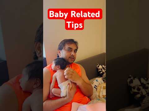 Baby related tips  #baby ￼#babysongs ￼