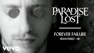 Paradise Lost - Forever Failure (Official HD Music Video)