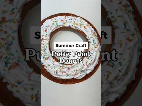 How To Make Homemade Puffy Paint for Craft Donut 🍩 60 Days of Summer - Day 42 #shorts #puffypaint