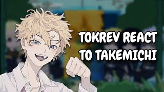 Tokyo Revengers React To Takemichi || Gacha React