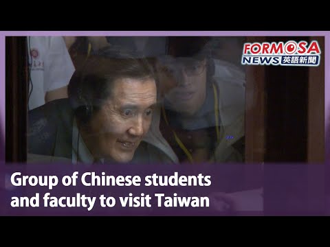 Group of Chinese students and faculty to visit Taiwan｜Taiwan News