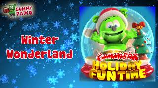 "Winter Wonderland" - Gummibär - Holiday Fun Time [AUDIO TRACK]