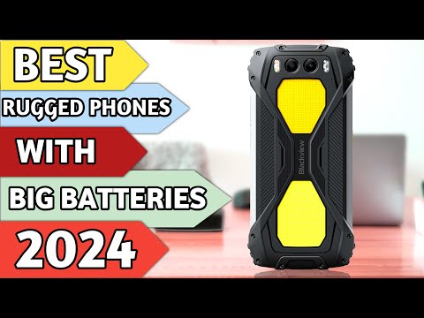 Best Rugged Phones with Large Battery Capacity |  (up to 33,000mAh Battery)