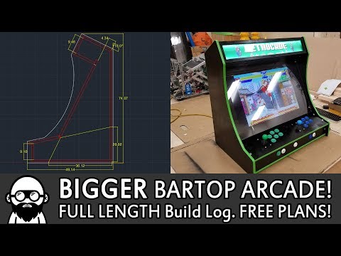 Build a BIGGER BARTOP ARCADE - FULL LENGTH AND FREE PLANS!