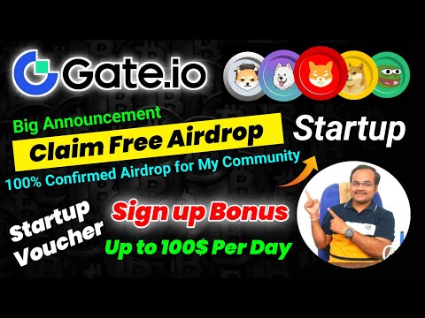 Gate.io Startup -100% Confirmed Airdrop for My Community🔥Gate.io Startup🔥Gate.io Complete Tutorial