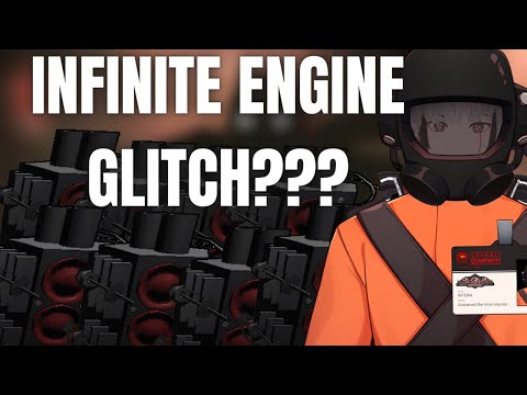 Lethal company - Infinite engine glitch???