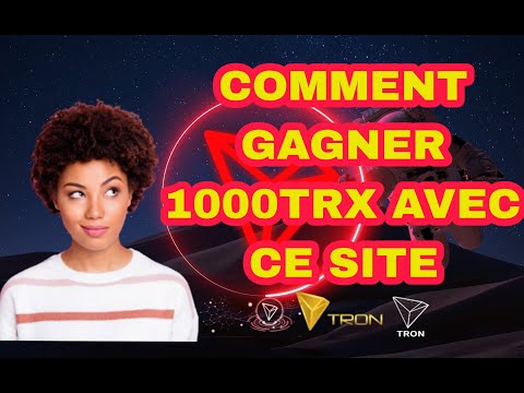 COMMENT GAGNER LA CRYPTO_MONNAIE TRON (TRX) AVEC CE SITE /J'AI GAGNER 1000TRX AVEC CE SITE ARGENT FR