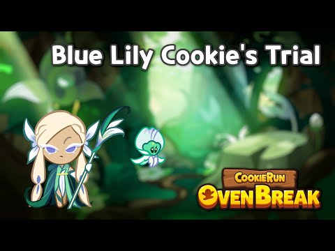 Cookie Run: OvenBreak OST - Blue Lily Cookie's Trial (Extended)