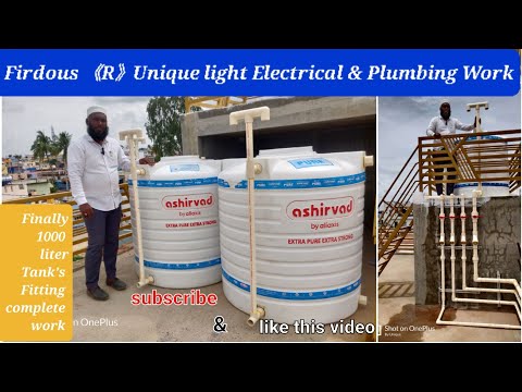 Ashirvad 1000 litre ke 2 Tank Fitting's complete work by R Unique light Electrical and plumbing work