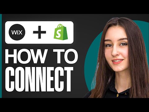 How To Connect Wix Website To Shopify 2024