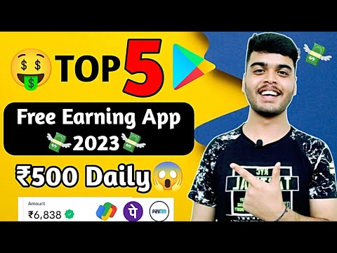 Top 5 Money Earning App In 2023 || Best Money Earning Apps || Online Earning App || Earning App