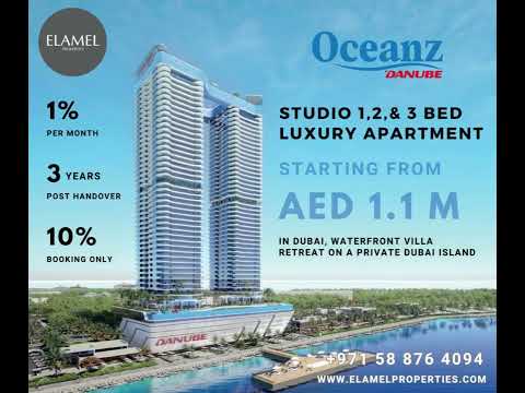 OCEANZ by DANUBE Studio 1,2,& 3 Bed Room Luxury Apartments in Dubai, Waterfront